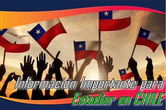Estudiar En Chile: Información Para Extranjeros